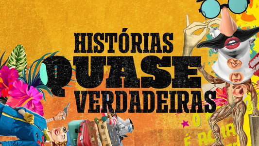Histórias Quase Verdadeiras