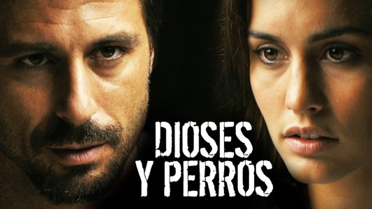 Dioses y perros