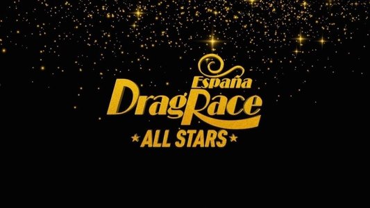Drag Race España All Stars