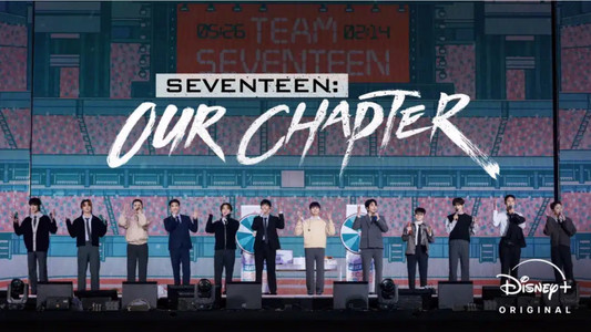 SEVENTEEN: OUR CHAPTER