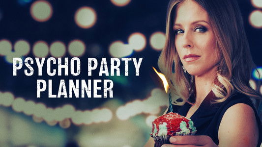 Psycho Party Planner