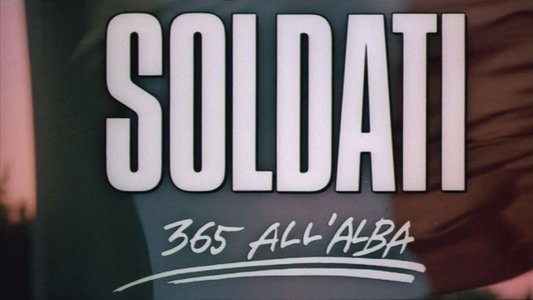 Soldati - 365 all'alba
