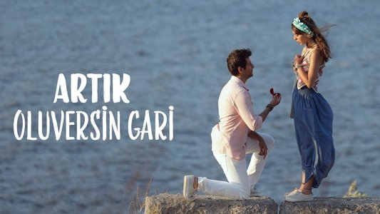 Artık Oluversin Gari
