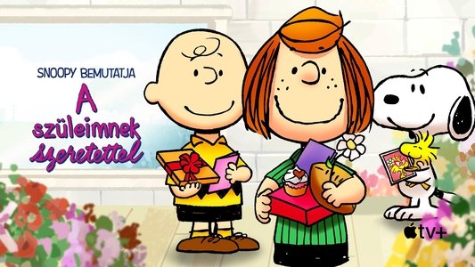 Snoopy Presents: To Mom (and Dad), with Love