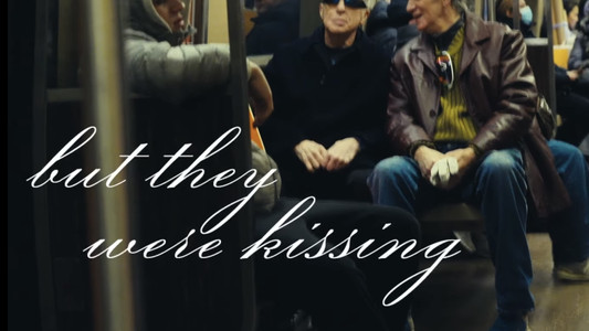 but they were kissing