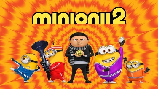 Minions: The Rise of Gru
