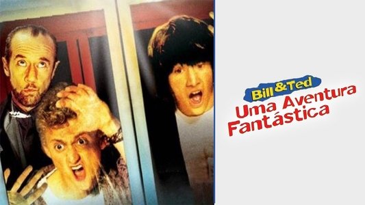 Bill & Ted's Excellent Adventure