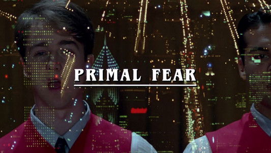 Primal Fear