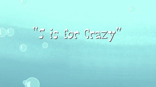 Thumbnail image for S Is for Crazy