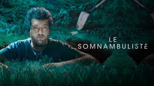 Le Somnambuliste