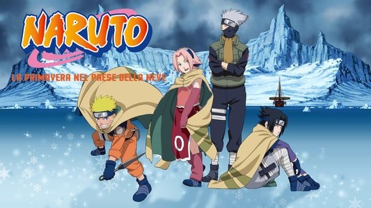 劇場版 NARUTO 大活劇! 雪姫忍法帖だってばよ!!