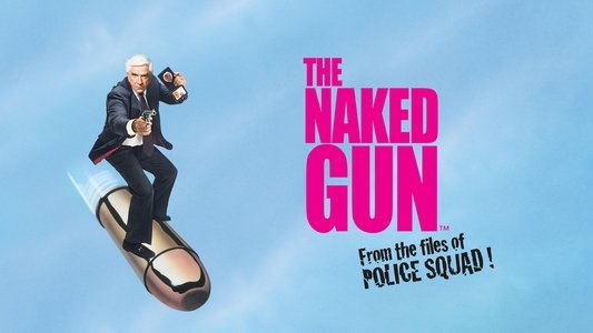 The Naked Gun: From the Files of Police Squad!