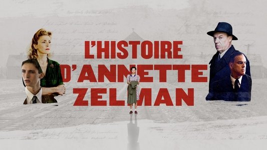 L'histoire d'Annette Zelman