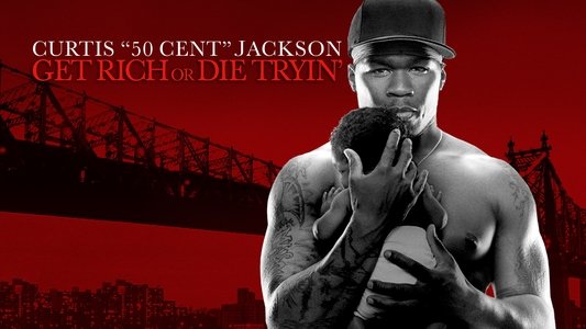 Get Rich or Die Tryin'