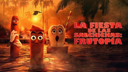 Sausage Party: Foodtopia