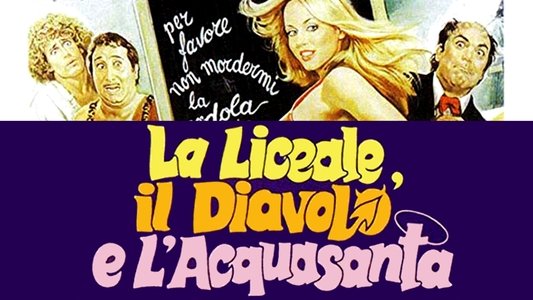La liceale, il diavolo e l'acquasanta
