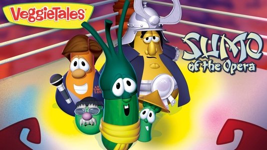VeggieTales: Sumo of the Opera