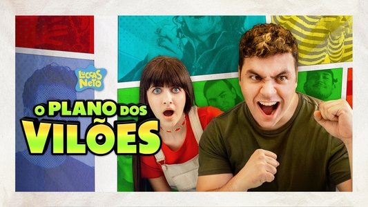 Luccas Neto em: O Plano dos Vilões