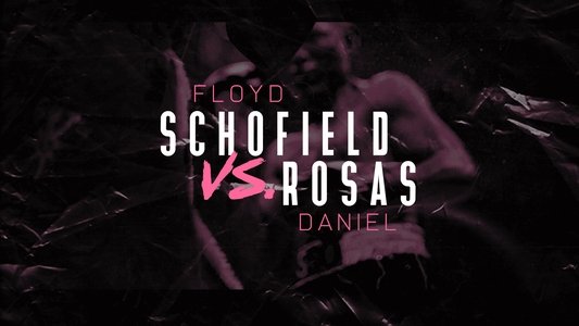 Floyd Schofield vs. Daniel Rosas