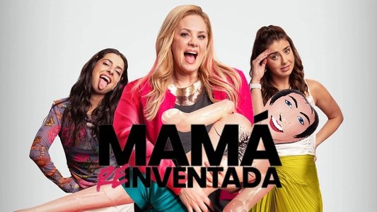 Mamá Reinventada