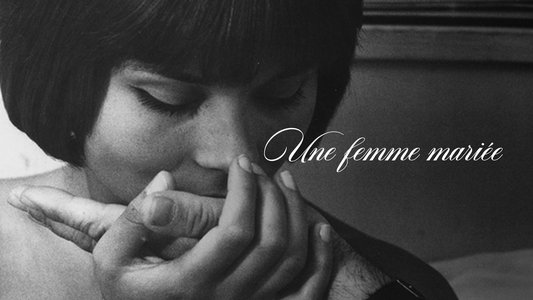 Une femme mariée: Suite de fragments d'un film tourné en 1964