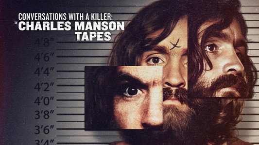 Conversations with a Killer: The Charles Manson Tapes