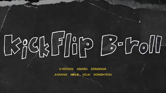 KickFlip B-roll