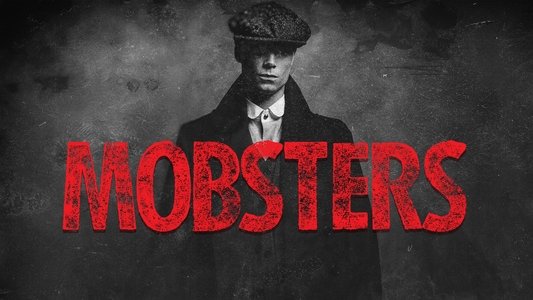 Mobsters