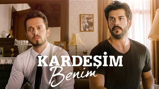 Kardeşim Benim