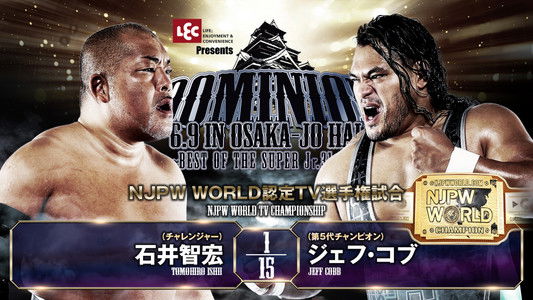 NJPW Dominion 6.9 In Osaka-Jo Hall ~ Best of the Super Junior 31 Final ~
