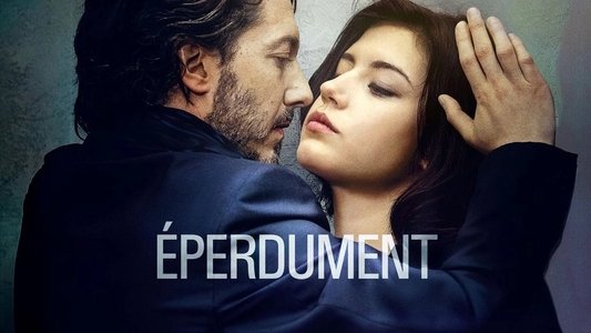 Éperdument