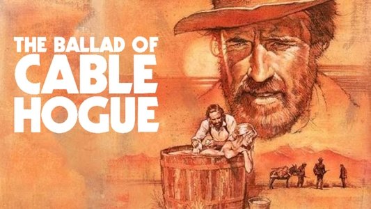 The Ballad of Cable Hogue