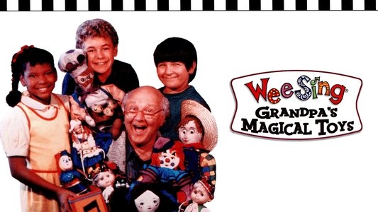Wee Sing: Grandpa's Magical Toys