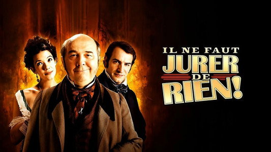 Il ne faut jurer de rien !