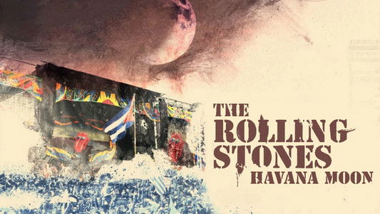 The Rolling Stones: Havana Moon