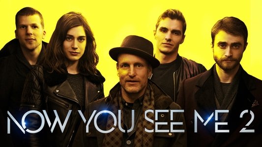 Now You See Me 2