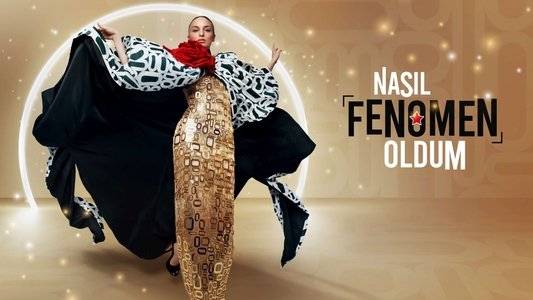 Nasıl Fenomen Oldum