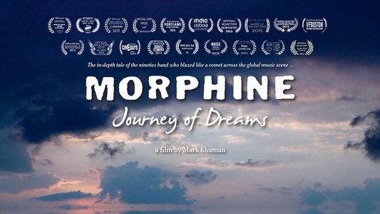 Morphine: Journey of Dreams