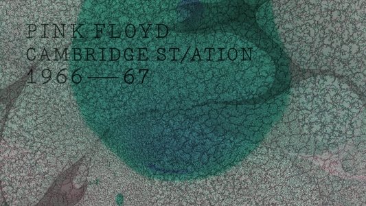 Pink Floyd - The Early Years Vol 1: 1965-1967: Cambridge St/ation