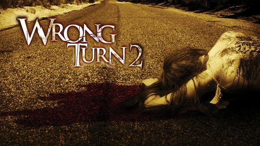 Wrong Turn 2: Dead End
