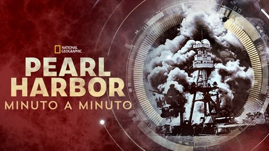 Attack on Pearl Harbor: Minute by Minute