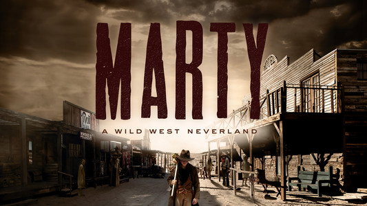 Marty: A Wild West Neverland