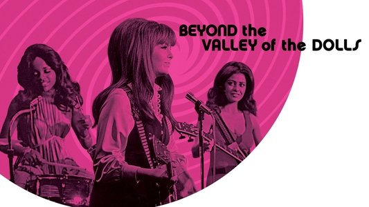 Beyond the Valley of the Dolls