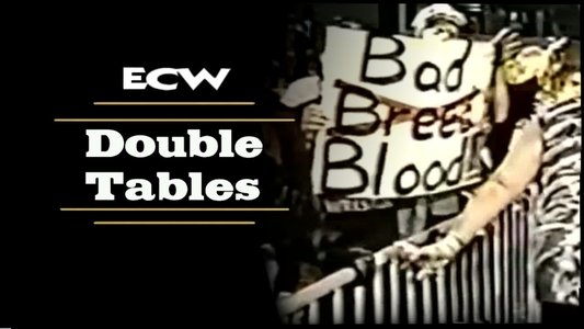 ECW Double Tables