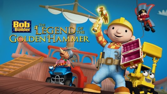 Bob the Builder: The Golden Hammer