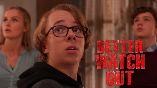 Better Watch Out