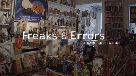 Freaks & Errors: A Rare Collection