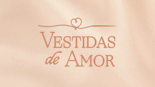 Vestidas de Amor