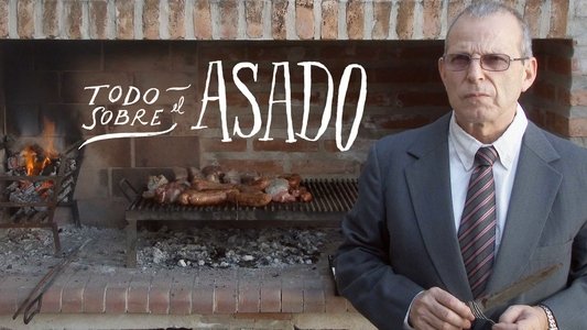 Todo sobre el asado