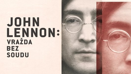 John Lennon: Murder Without a Trial